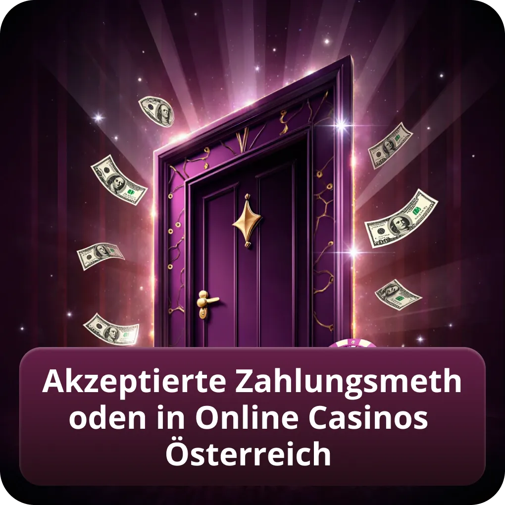 Akzeptierte Zahlungsmethoden in Online Casinos Österreich